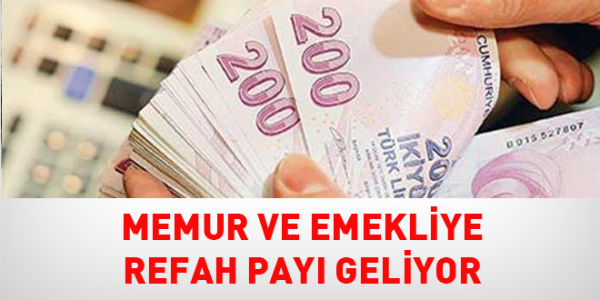 Memur ve emekliye refah payı geliyor. Sizce refah payı ne kadar olmalı?