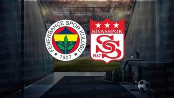 Fenerbahçe - Sivasspor maçı nasıl sonuçlanır, kim kazanır?