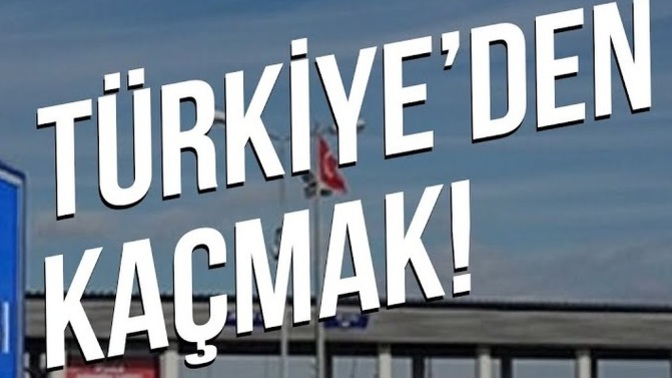 Neden Türkiye'den kaçıp gitmek istiyorsunuz?