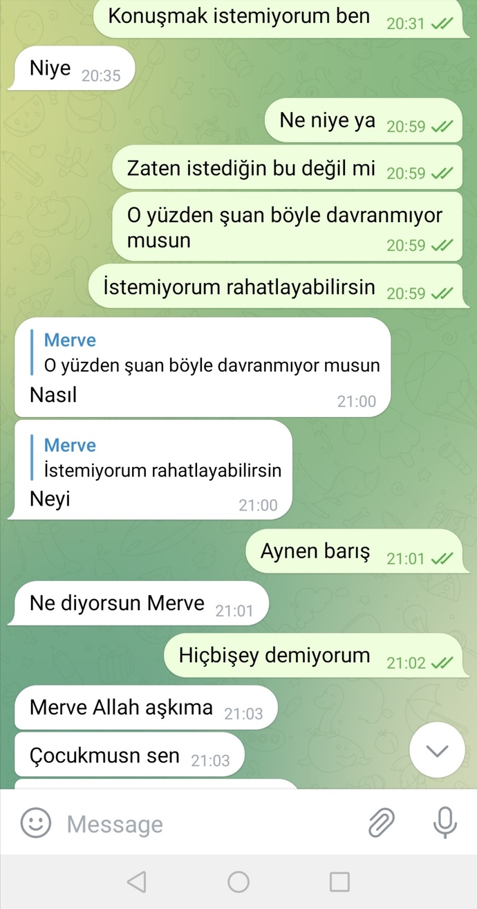 Kavga edip barıştıktan sonra bunları dedi. İlk defa bu konuları açtı. Kendimi çok kötü hissediyorum. Beni sevmiyor mu?