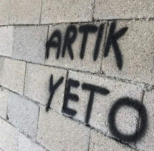 Ne için artık yeter diyorsun?