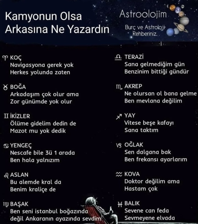 Burçların kamyonu olsa arkasına ne yazardı?