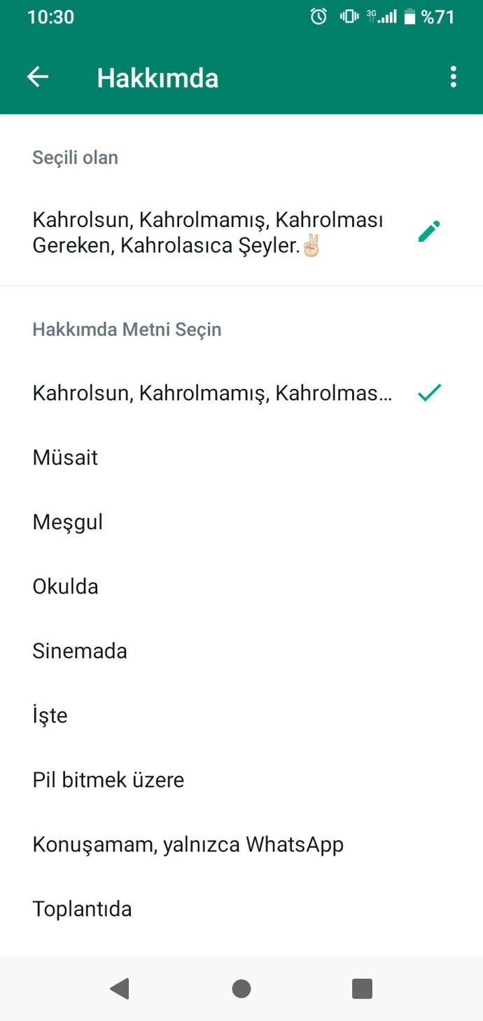 Whatsapp durum mesajınızda ne yazıyor?