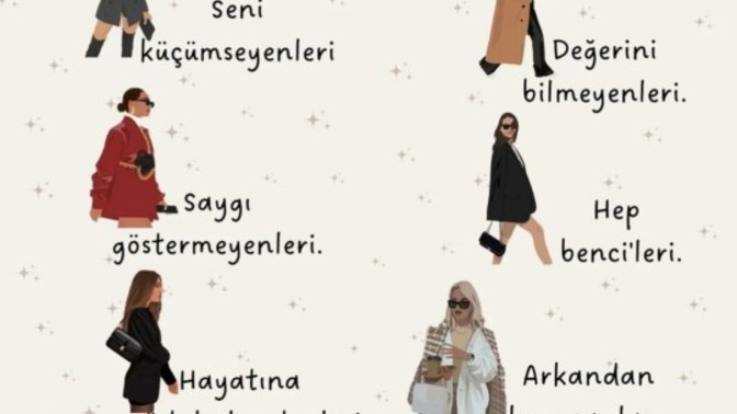 "Hayatımızdan çıkarmamız gereken" insanlara bir örnek verir misin?