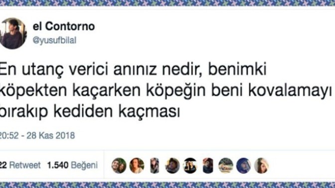 Hayatta ki en komik anınız neydi?