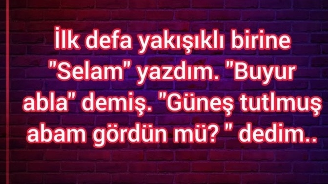 Siz en son kime ne yazdınız? ya da  size kim ne yazdı 🤣🤣?