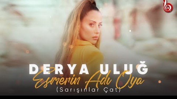 Esmerin Adı Oya sizce güzel bir şarkı mı?