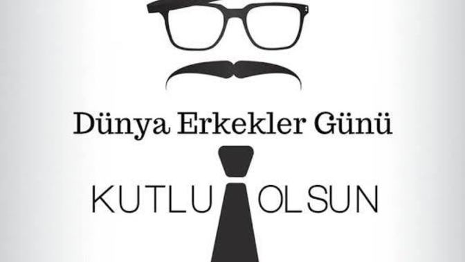Bugün Dünya Erkekler Günü! Böyle bir günün varlığından haberiniz var mıydı?