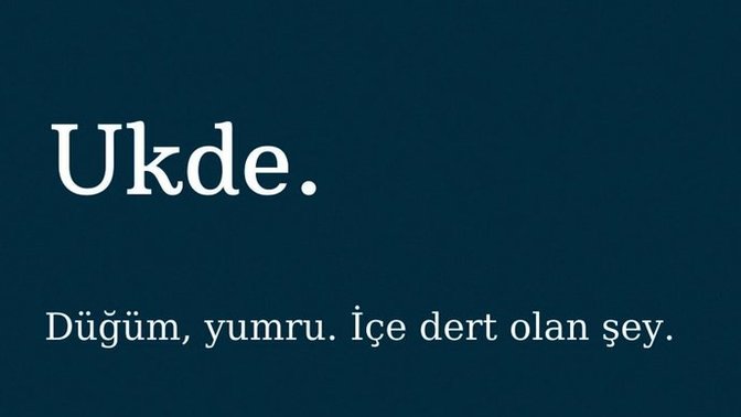 İçinde ukde kalan bir şey oldu mu?