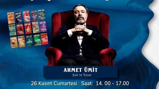 Ahmet Ümit imza ve söyleşi gününe kimler gidecek?