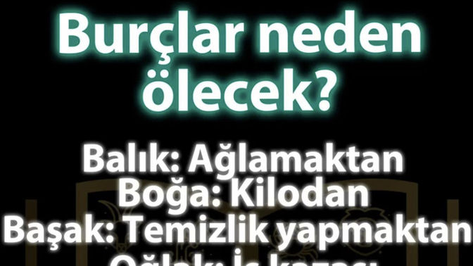 Burcuna göre neden öleceksin?