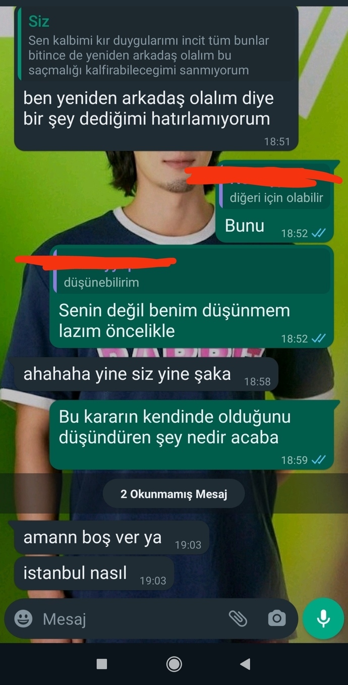 Bu konuşmadan ne çıkartmam gerekiyor sizce, sırf İstanbulda oturduğum için kullanıldığımı düşünüyorum şu an?