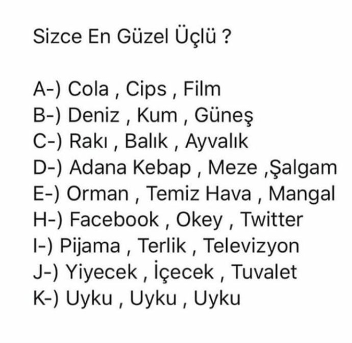 Sizce en güzel üçlü hangisi?
