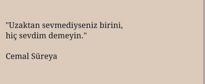 Siz hiç uzaktan sevdiniz mi?