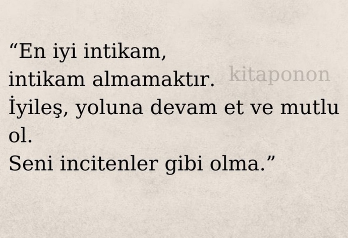 İntikam alır mısınız? Sizin için en iyi intikam nedir?
