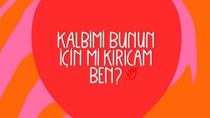 Kalbinizi kırmak kolay mıdır?