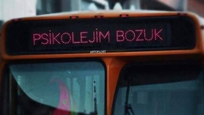 Psikolojiniz ne durumda?