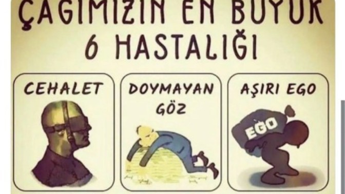 Çağımızın en büyük hastalığı ne sence?