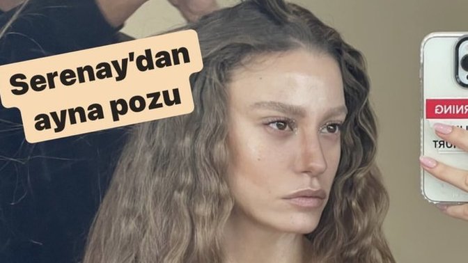Seranay'ın ayna pozunu nasıl buldun?
