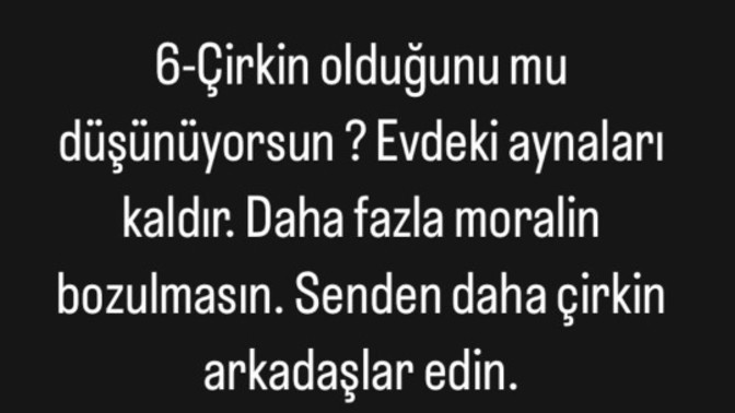 Çirkinler aynaya bakmaz mı?