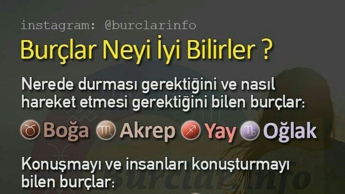 Burçlar neyi iyi bilirler?
