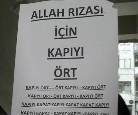 En nefret ettiğim sonrasında kapımın açık bırakılması 😂