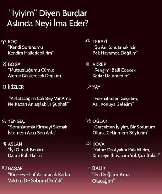 İyiyim diyen burçlar asında neyi ima eder?