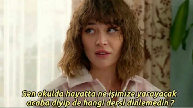 Sen, okulda "Hayatta ne işimize yarayacak acaba" deyip de hangi dersi dinlemedin?