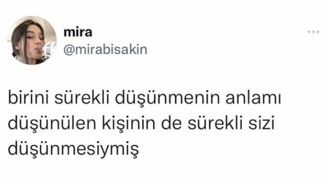 Sürekli düşündüğünüz biri var mı?