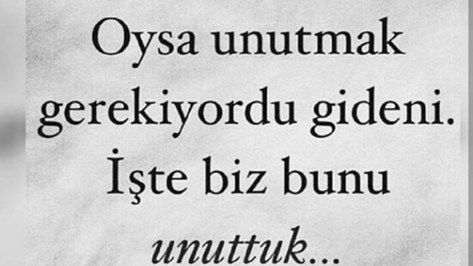 Unutmayı seçmekte neden zorlanır insan, nedir unutulmaz olan hayaller mi yoksa beklentiler mi?
