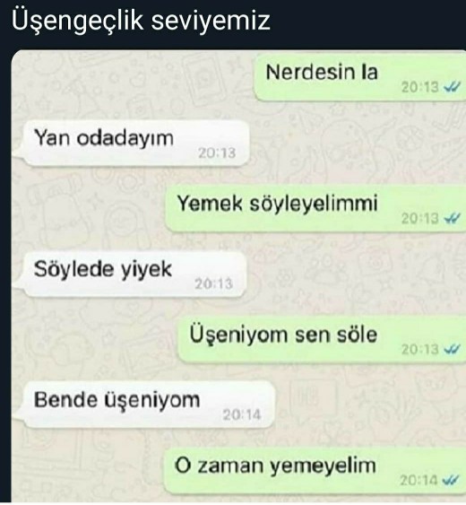 üşengeçlik forever 🤗