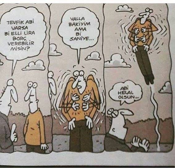 Borç verip kötü olmak mı borç vermeyip kötü olmak mı tercihiniz olurdu?