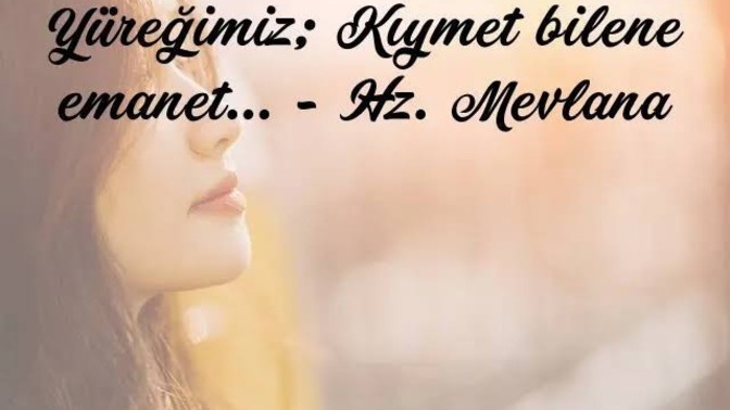 Kendi kıymetini bilmeyen hayatındaki kişinin kıymetini bilir mi?