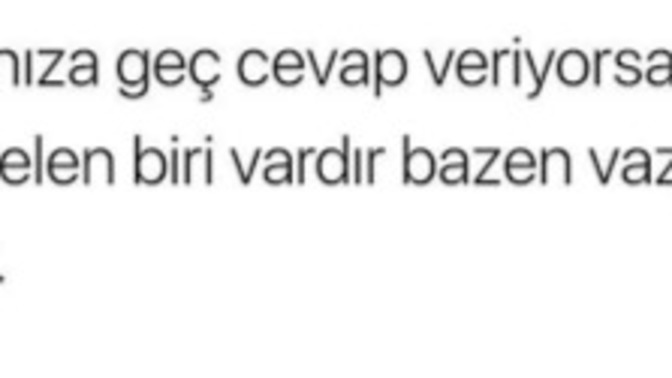 Mesajlaşlara geç dönülen ilişki son demlerinde midir?