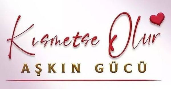 Kısmetse Olur Aşkın Gücü izliyor musunuz?