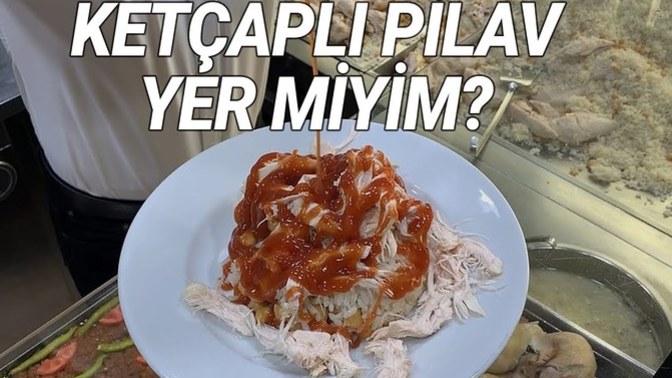 Pilavın üstüne ketçap sıkanlardan mısınız?