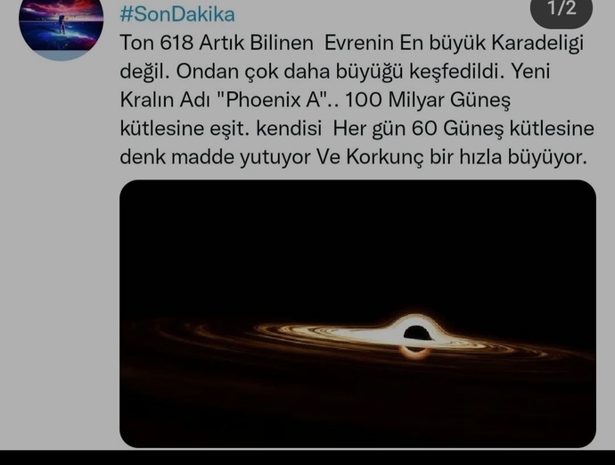 Evrenin en büyük kara deliği artık ton 618 değil Phoenix A karadeligi güneşten 100 milyar kat büyük düşünceniz ne?