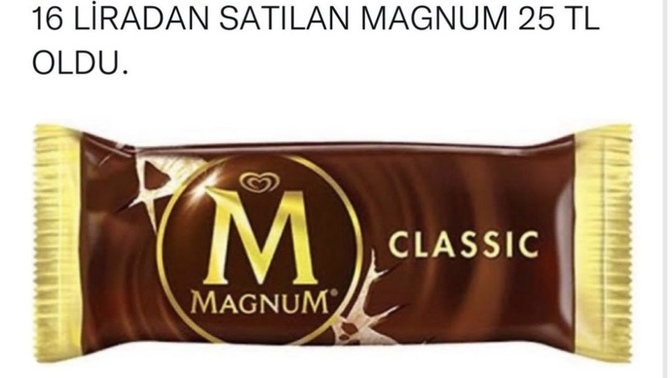 16 liradan satılan Magnum 25 TL oldu! Mangum sever misiniz?