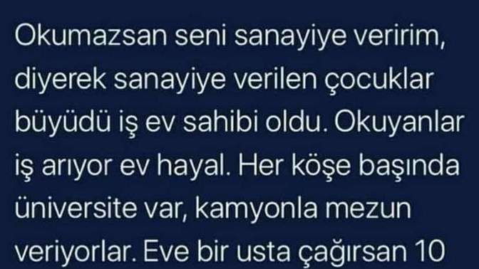 Çocuğunuz okumak istemese sanayiye çalışması için gönderir misiniz?