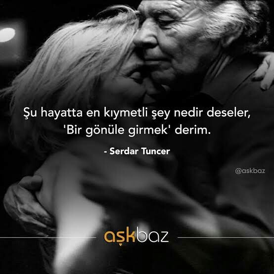 Şu hayatta en kıymetli şey nedir deseler cevabın ne olurdu?