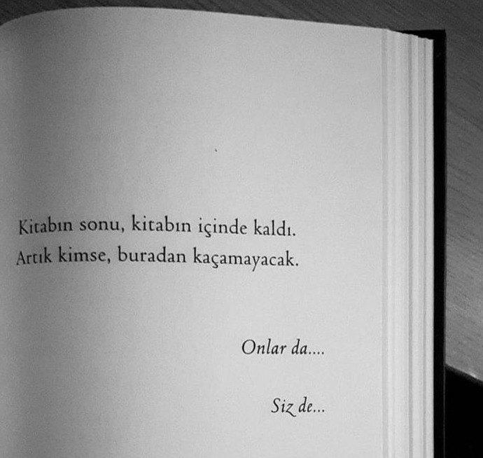 En son okuduğun kitabın baş kahramanı olsaydın sonun nasıl olurdu?