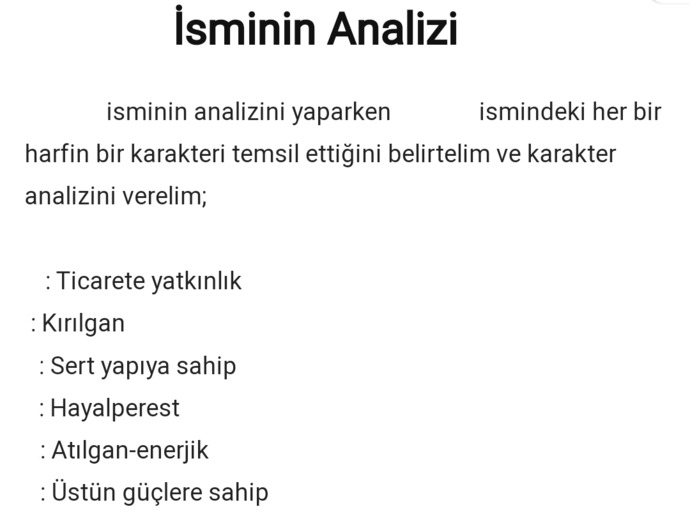 İsminizin anlamı nedir? ve isminizin karakteristik özelliklerini biliyormusunuz?