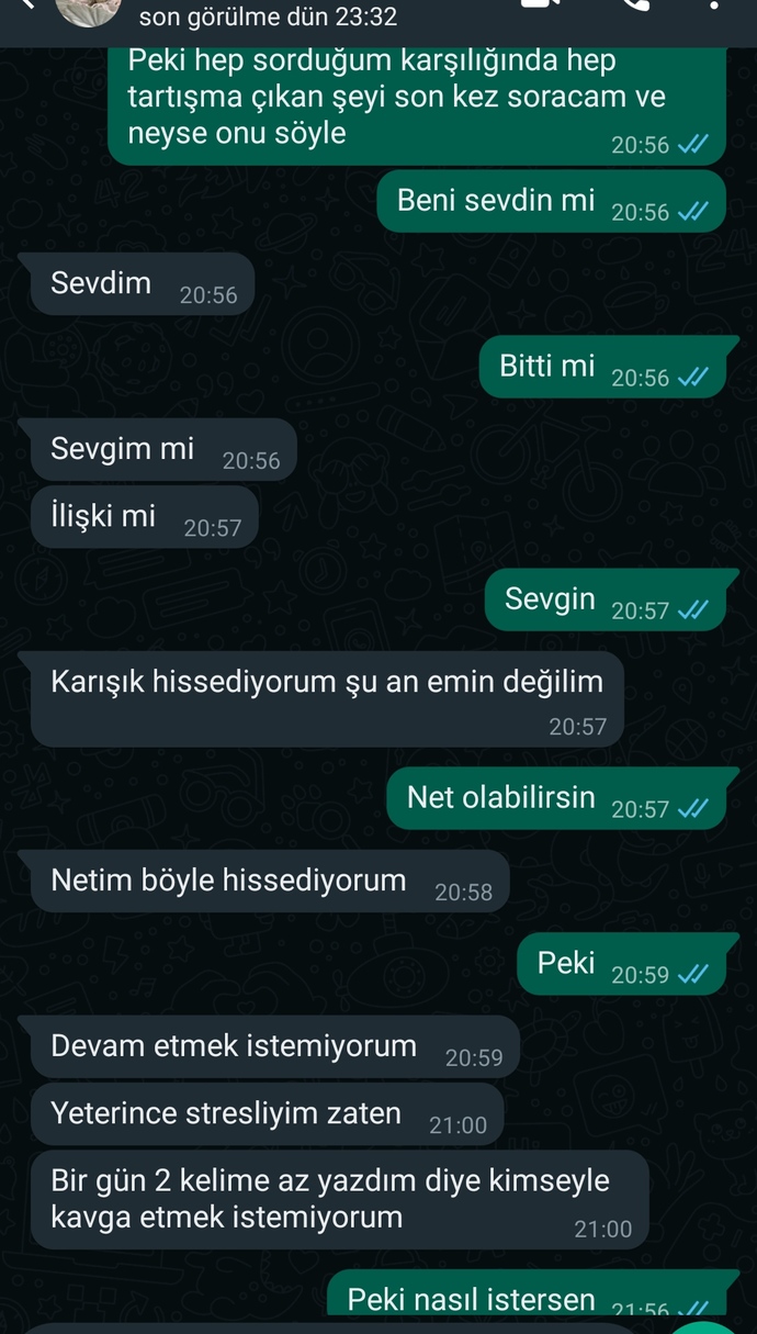 1 hafta önce bitti onu özlüyorum?