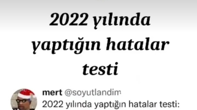 2022 yılında yapılan hatalar! Senin puan kaç?