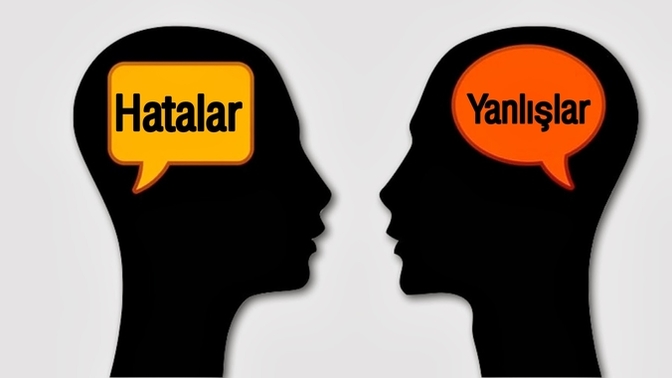 Hata ve yanlış arasındaki fark nedir?