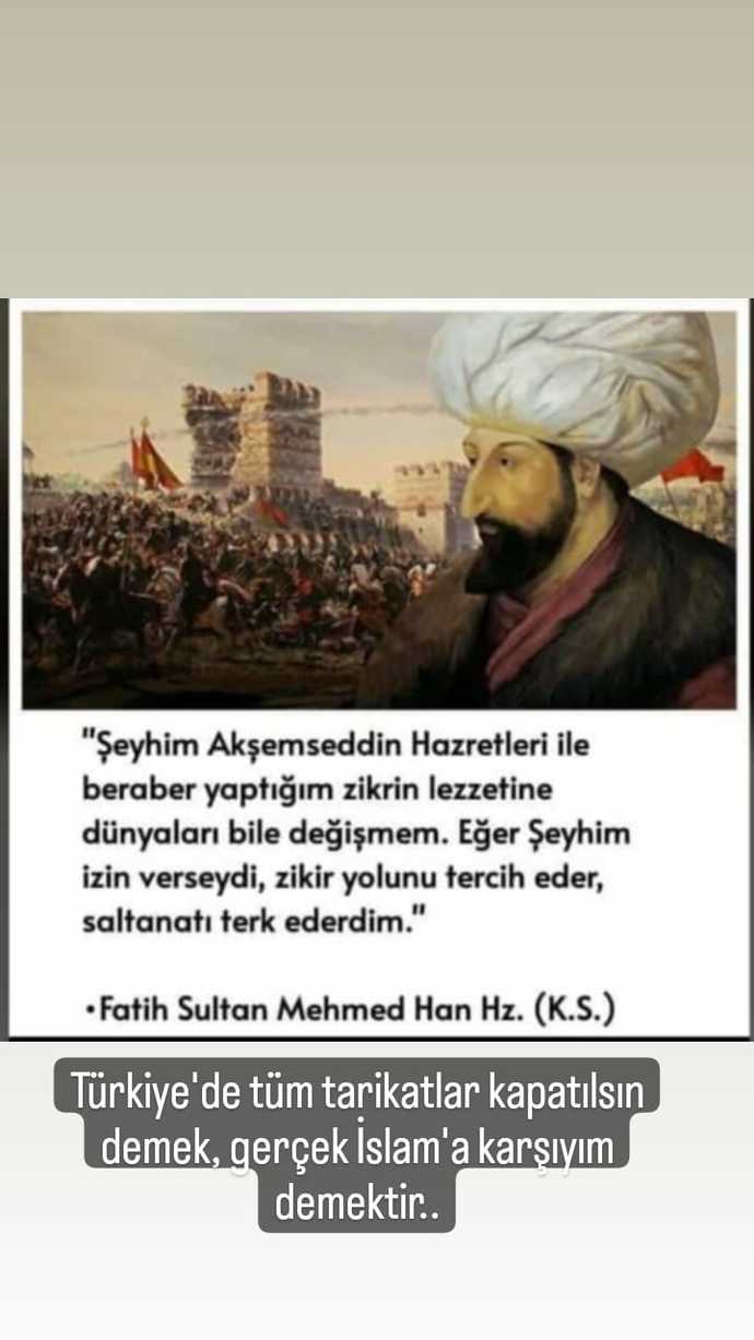 Türkiye'de tüm tarikatlar kapatılsın demek gerçek İslam'a karşıyım ...