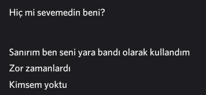 Unutamadığınız bir konuşma var mı?