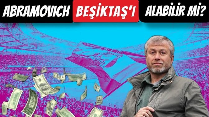 Erman toroğlu "Abramovitch İstanbul 'dan takım alıyor"! Iddia edilen takımın Beşiktaş olduğu gündeme bomba gibi düştü! ?