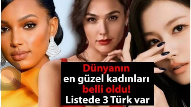 Eevvveeett dünyanın en güzel kadınları belli olmuş?