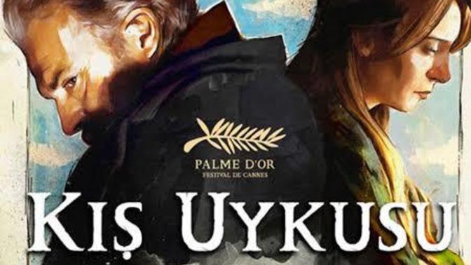 " Kış Uykusu " adlı filmi izlediniz mi?